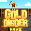 ​Gold Digger FRVR